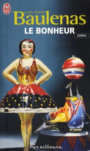 Le bonheur : roman