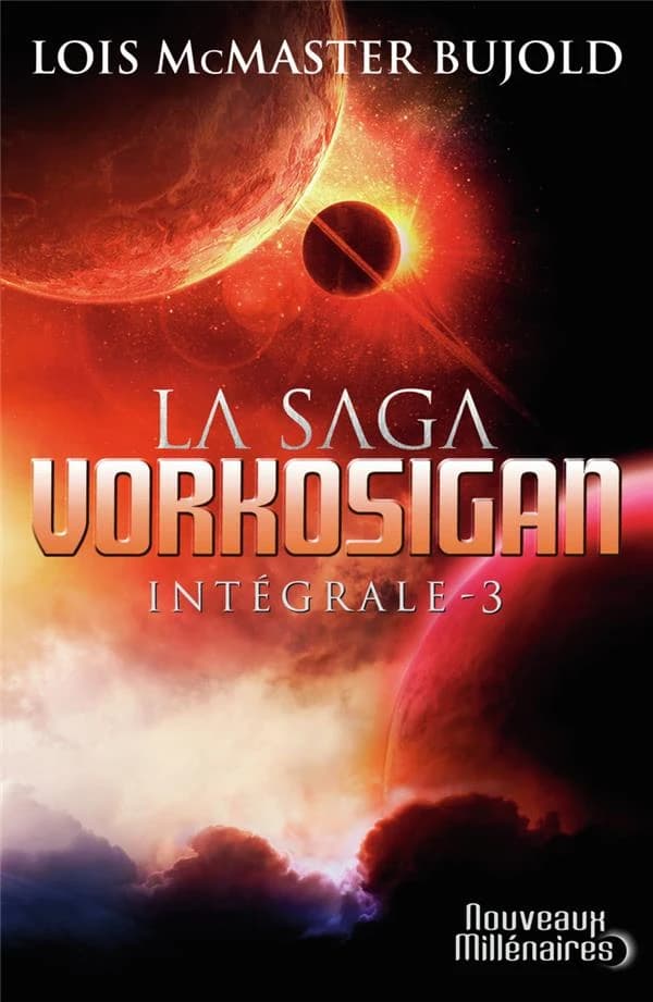 La saga Vorkosigan : intégrale, romans. 3