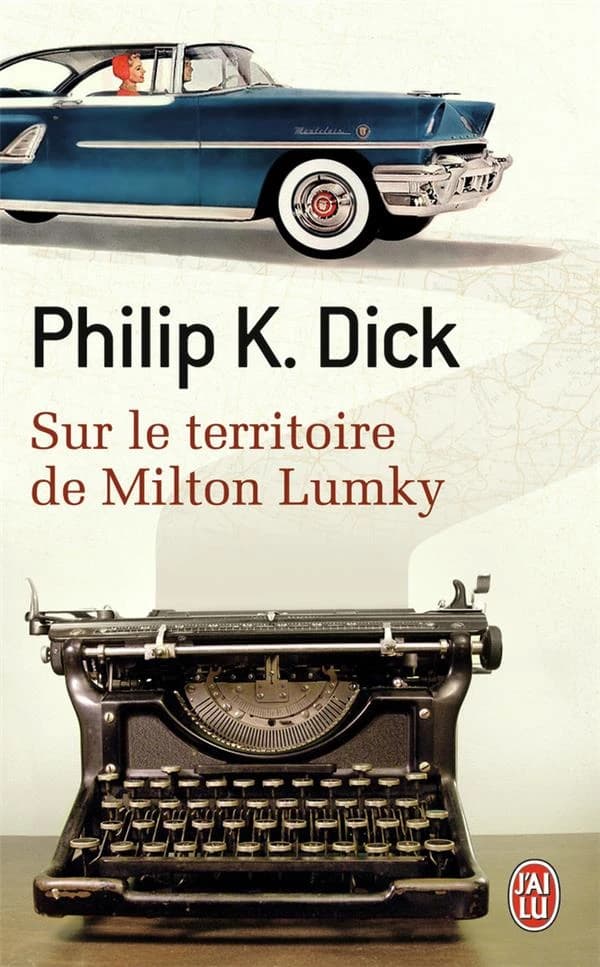 Sur le territoire de Milton Lumky : roman