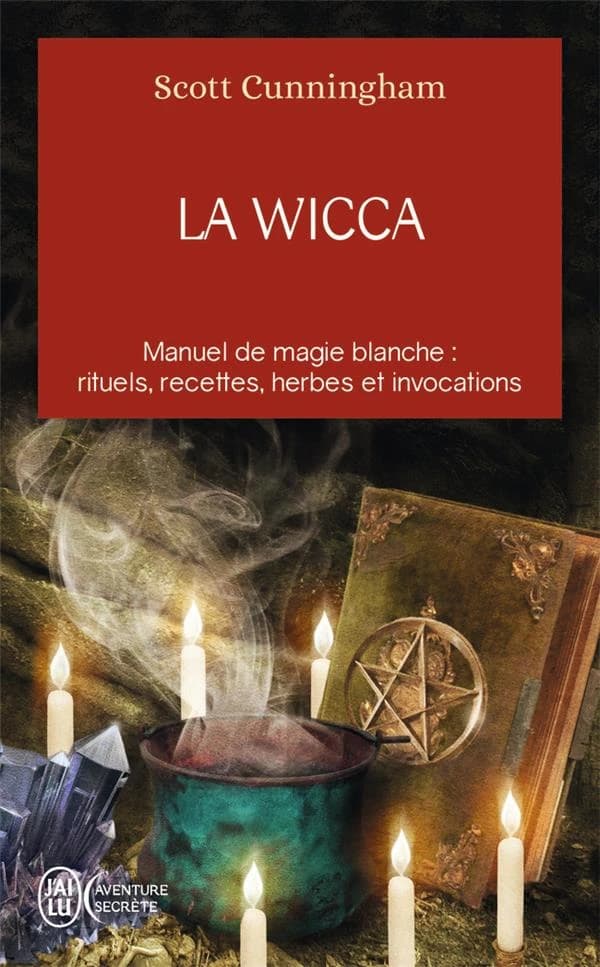 La wicca : guide de pratique individuelle