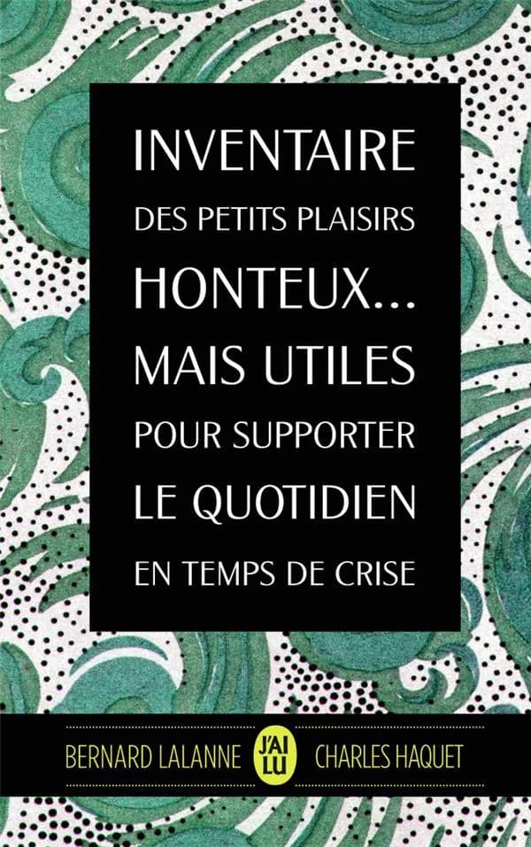 Inventaire des petits plaisirs honteux, mais utiles pour supporter le quotidien en temps de crise