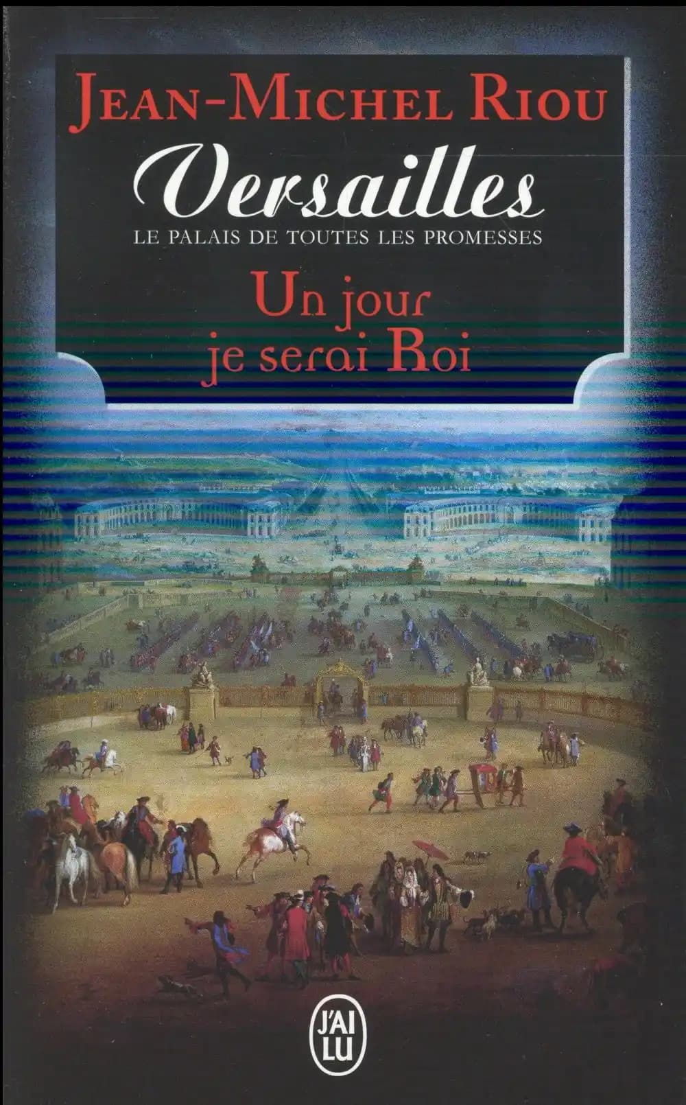 Un jour je serai roi : 1638-1664