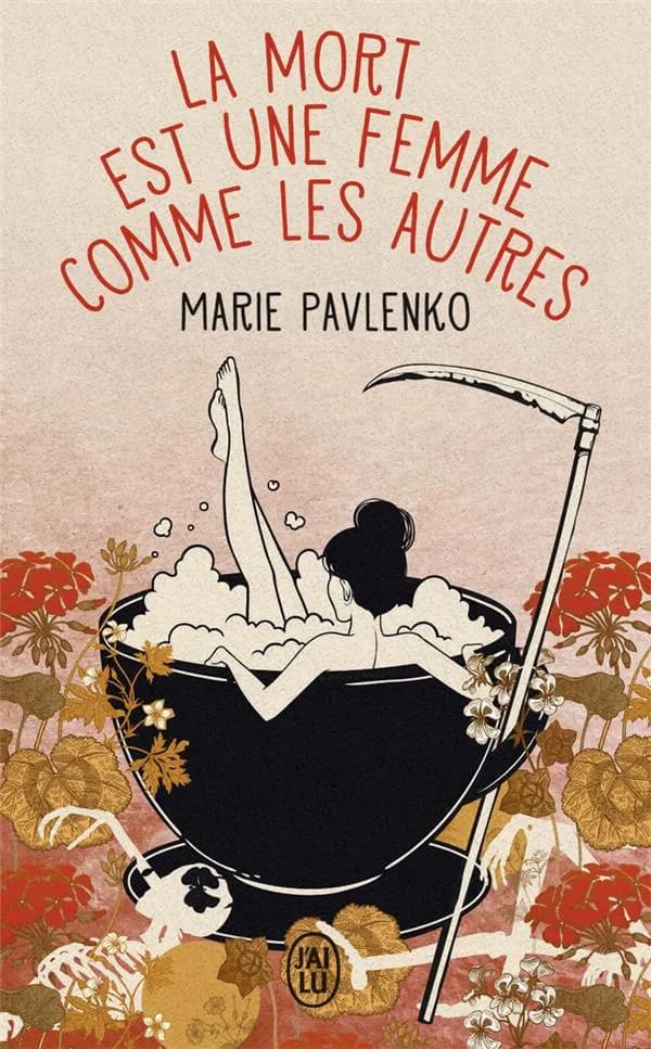 La mort est une femme comme les autres : roman