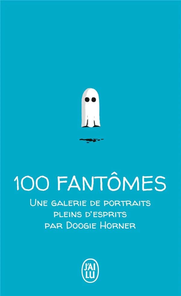 100 fantômes : une galerie de portraits pleins d'esprits