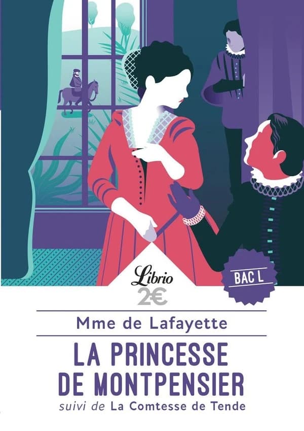 La princesse de Montpensier ; suivi de La comtesse de Tende