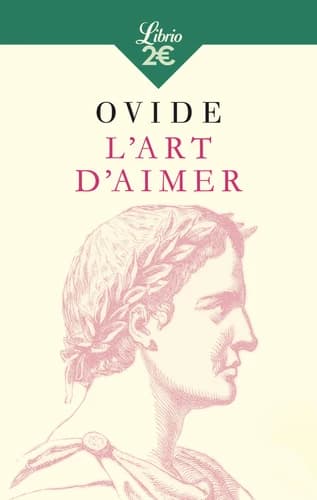 L'art d'aimer (Nouvelle éd.) Ovide ; texte établi et traduit par Henri Bornecque