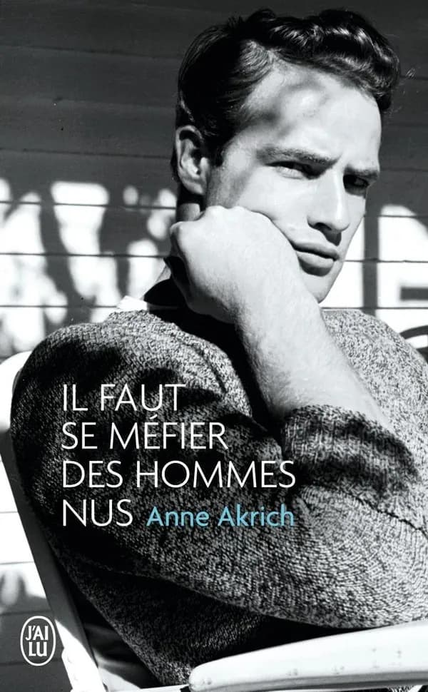Il faut se méfier des hommes nus : roman