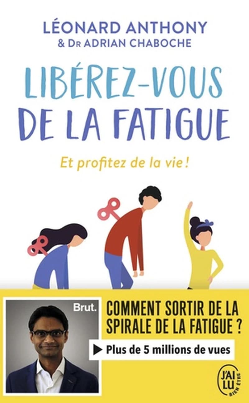 Libérez-vous de la fatigue : et profitez de la vie !