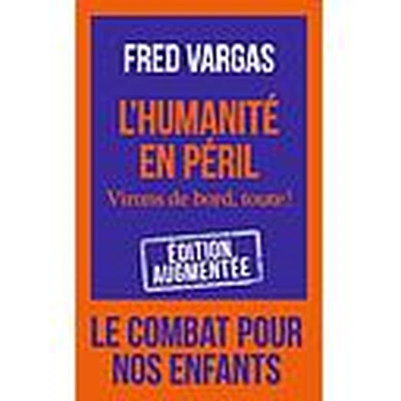 L'humanité en péril : virons de bord, toute !
