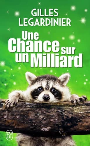 Une chance sur un milliard : roman