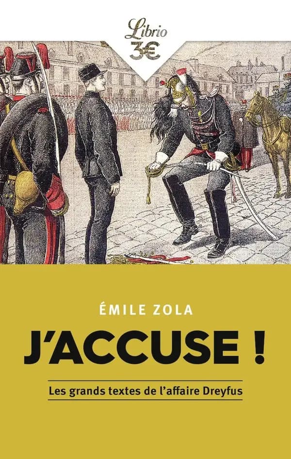 J'accuse ! : Et autres textes sur l'affaire Dreyfus