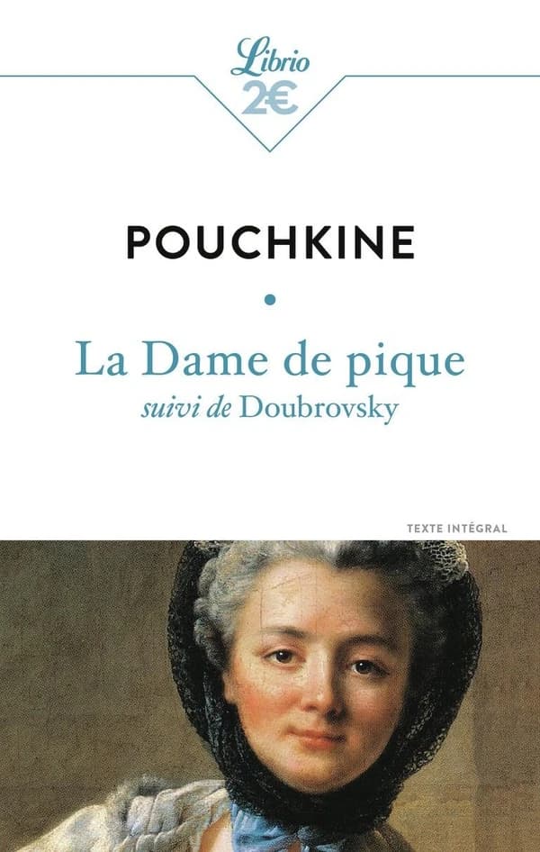 La dame de pique ; Doubrovsky