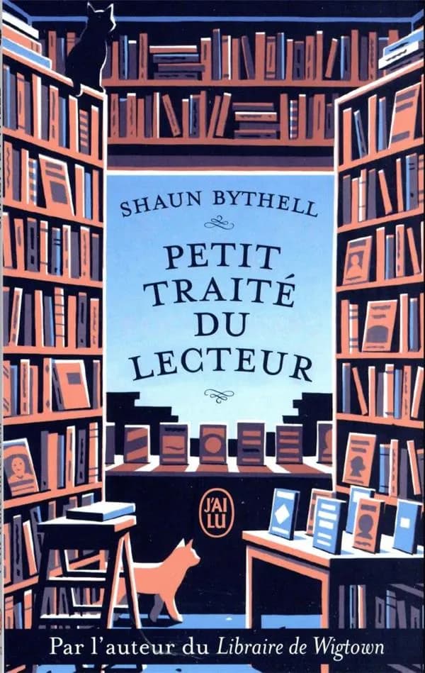 Petit traité du lecteur : un libraire raconte ce que le vôtre pense (peut-être) tout bas
