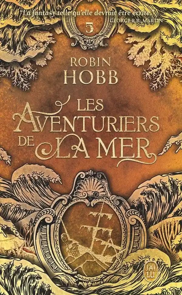 Les Aventuriers de la mer Tome 5 : Prisons d'eau et de bois