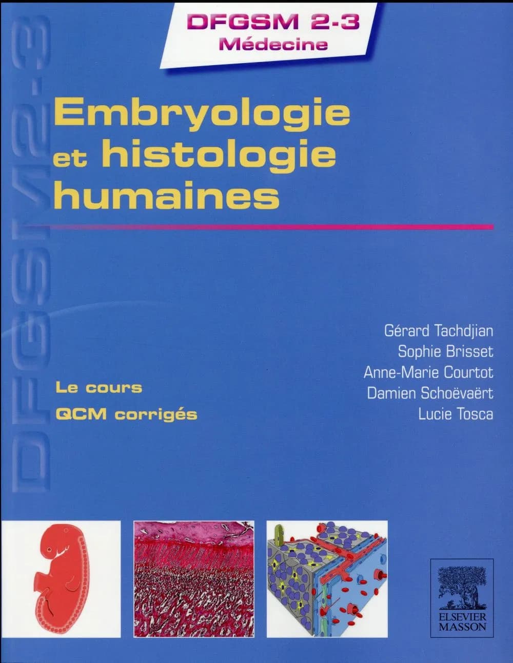 Embryologie et histologie humaines