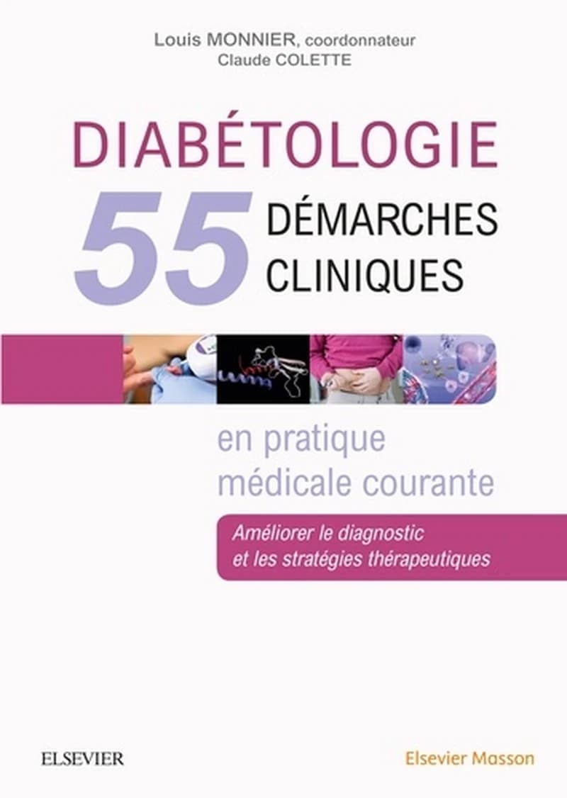 CAMPUS DIABETOLOGIE : 55 DEMARCHES CLINIQUES EN PRATIQUE MEDICALE COURANTE