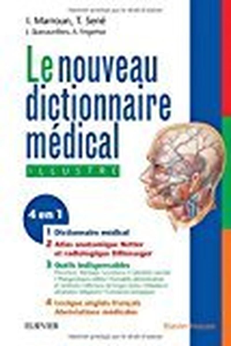 CAMPUS - NOUVEAU DICTIONNAIRE MEDICAL - VERSION ELECTRONIQUE ET ATLAS ANATOMIQUE INCLUS