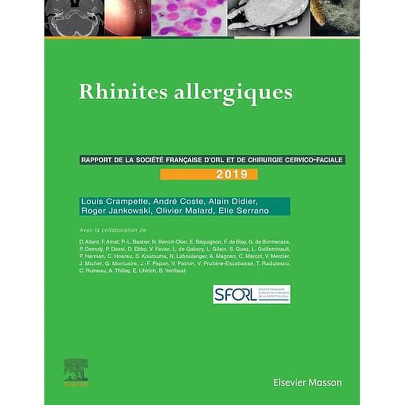 Rhinites allergiques - Rapport 2019 de la Société française d'ORL et de chirurgie cervico-faciale