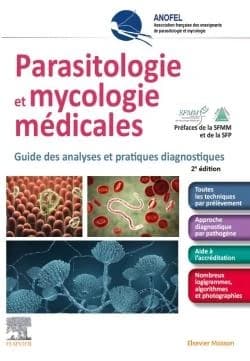 Parasitologie et mycologie médicales : guide des analyses et pratiques diagnostiques (2e éd., revue et actualisé) ANOFEL, Association française des enseignants de parasitologie et mycologie ; publié sous la coordination de Laurence Delhaes et Sandrine Hou