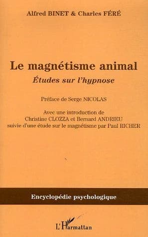 Le magnétisme animal : 1887, études sur l'hypnose