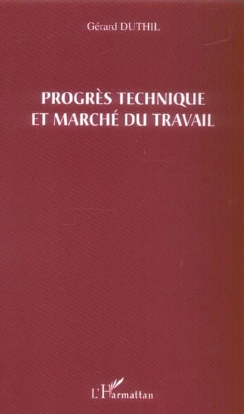 Progrès techniques et marché du travail