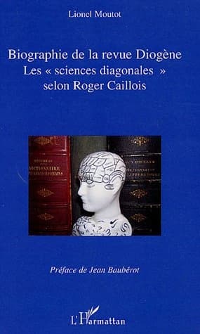 Biographie de la revue "Diogène" : les sciences diagonales selon Roger Caillois