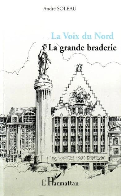 "La Voix du Nord" : la grande braderie