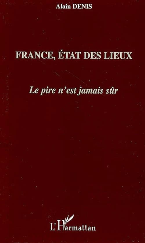 France, état des lieux : le pire n'est jamais sûr