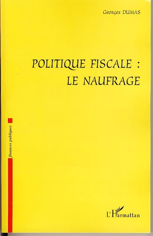 Politique fiscale : le nauvrage