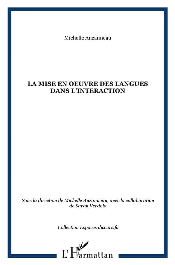La mise en oeuvre des langues dans l'interaction
