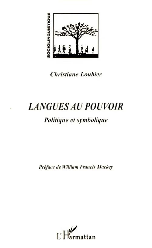 Langues au pouvoir : politique et symbolique