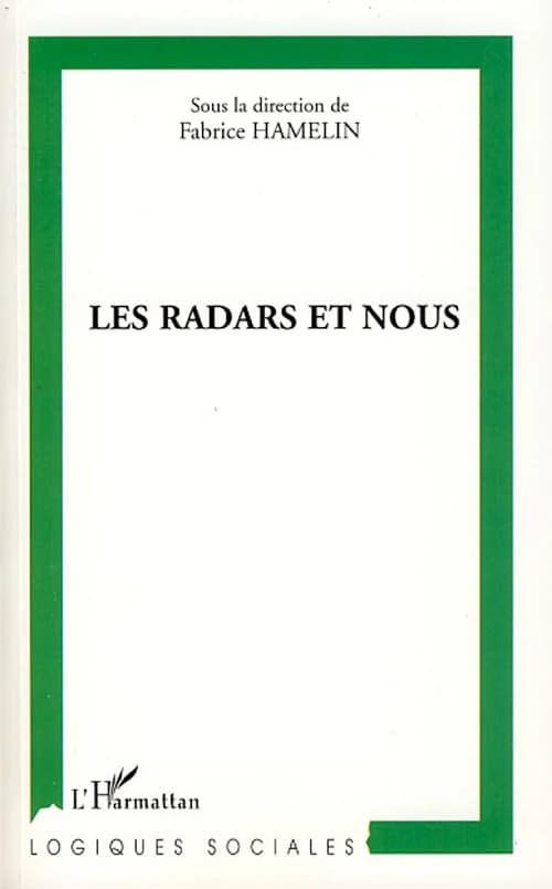 Les radars et nous : regards croisés sur l'acceptation du contrôle automatisé des vitesses par les Français
