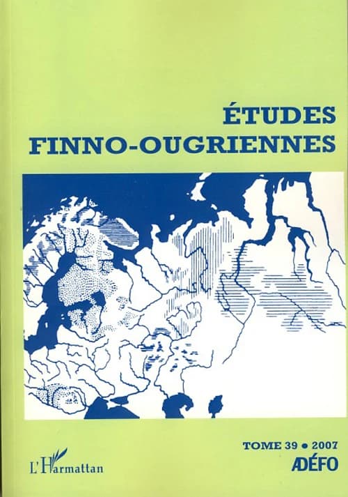 Etudes Finno-ougriennes N° 39