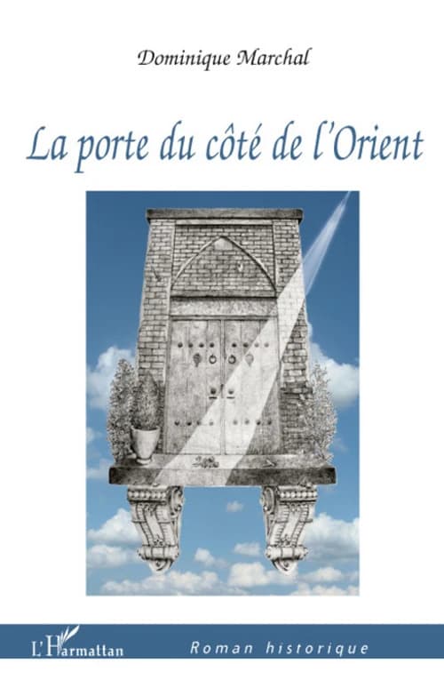La porte du côté de l'orient