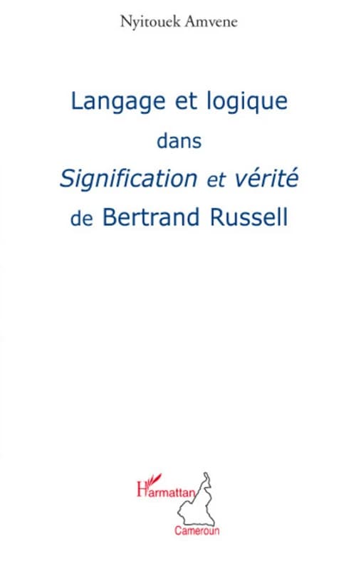 Langage et logique dans "Signification et vérité" de Bertrand Russell