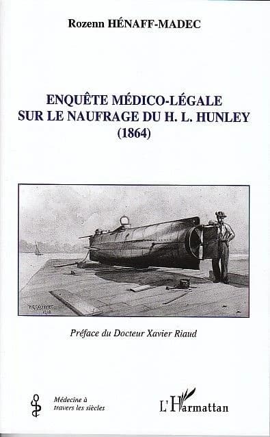 Enquête médico-légale sur le naufrage du H. L. Hunley, 1864