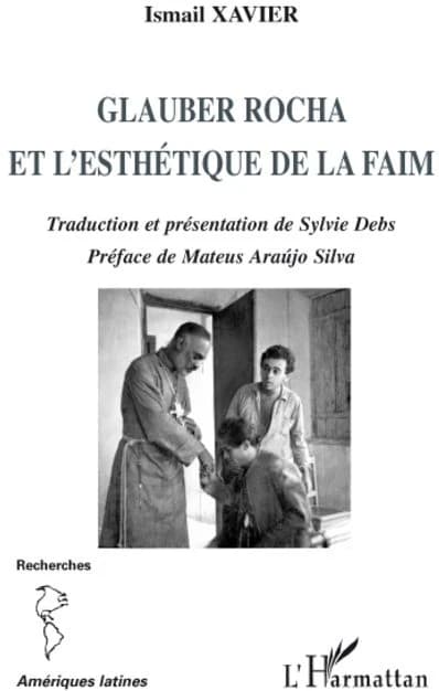 Glauber Rocha et l'esthétique de la faim