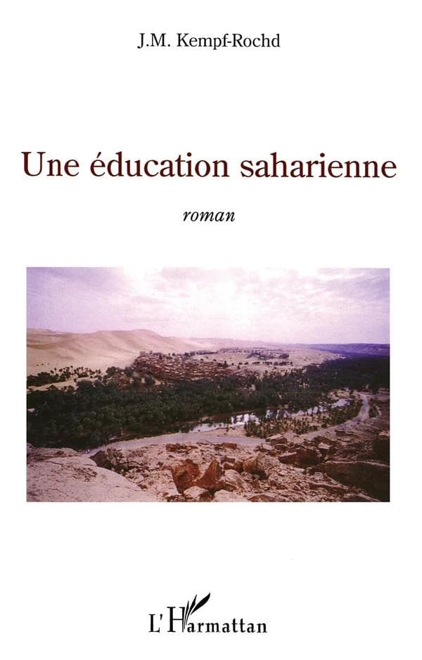 Une éducation saharienne : roman