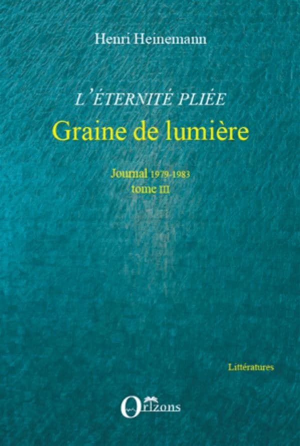 Graine de lumière : journal 1979-1983