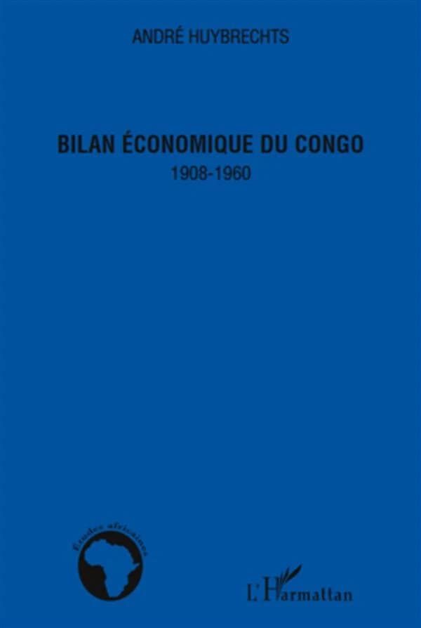 Bilan économique du Congo : 1806-1960