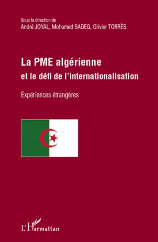 La PME algérienne et le défi de l'internationalisation : expériences étrangères