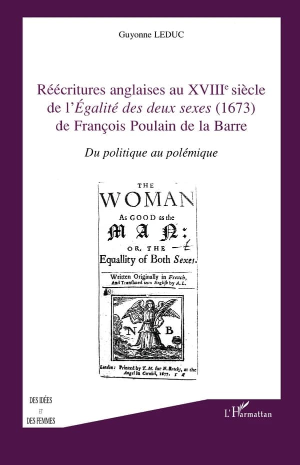 Réécritures anglaises au XVIIIe siècle de l'"Égalité des deux sexes" (1673) de François Poulain de la Barre : du politique au polémique