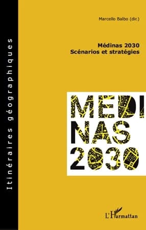 Médinas 2030 : scénarios et stratégies