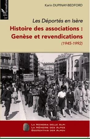 Les déportés en Isère : histoire des associations