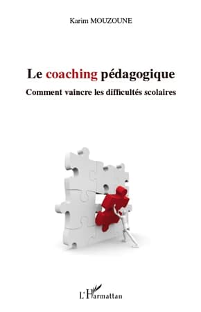 Le coaching pédagogique : comment vaincre les difficultés scolaires
