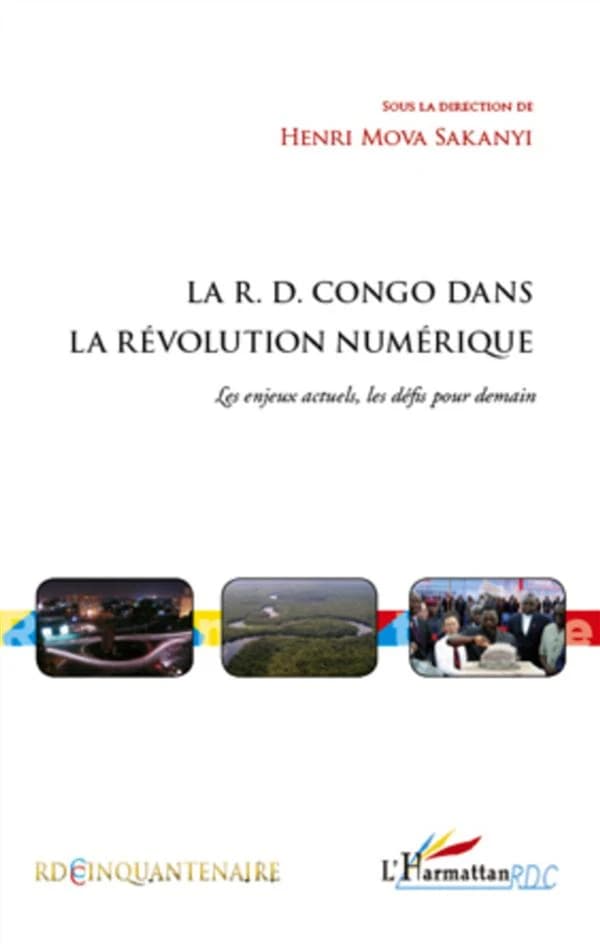 La RD Congo dans la révolution numérique : les enjeux actuels, les défis pour demain