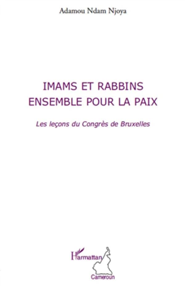 Imams et rabbins ensemble pour la paix : les leçons du Congrès de Bruxelles