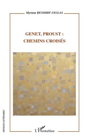 Genet, Proust, chemins croisés