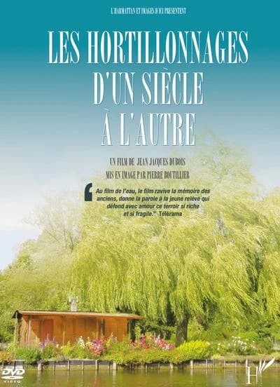 Dvd hortillonnages d'un siecle a l'autre