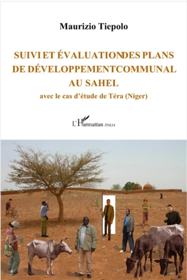 Suivi et évaluation des plans de développement communal au Sahel : avec le cas d'étude de Téra (Niger)